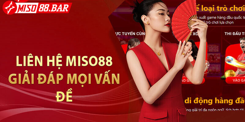 Tổng hợp phương thức liên hệ Miso88 đáng tin cậy