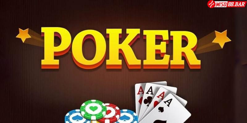 Tổng quan về Poker